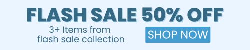 check out our flash sales; 50% off 3+ items from the collection