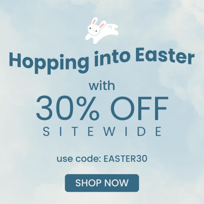 Hopping into Easter with 30% off site wide. use code EASTER30 . Shop Now