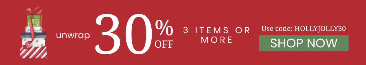 unwrap 30% off 3 items or more. Use code: HOLLYJOLLY30