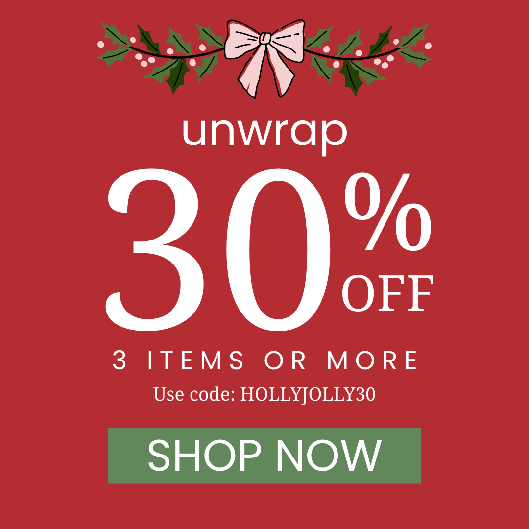 unwrap 30% off 3 items or more. use code, HOLLYJOLLY30. shop now