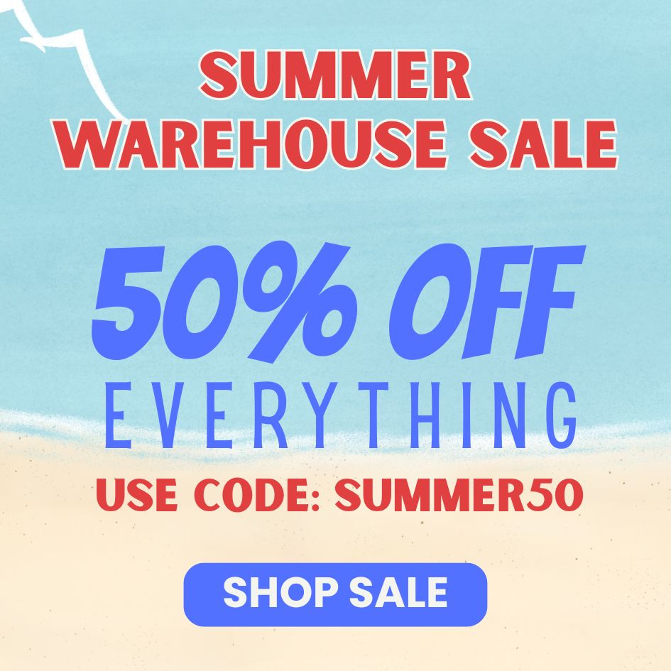 Summer warehouse sale. 50% off everything, use code: SUMMER50. SHOP SALE